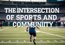 The Intersection of Sports and Community: How Athletes Inspire Beyond the Field The Intersection of Sports and Community: How Athletes Inspire Beyond the Field