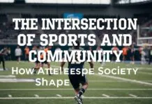 The Intersection of Sports and Community: How Athletes Influence Society The Intersection of Sports and Community: How Athletes Shape Society