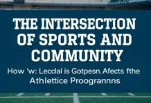 The Intersection of Sports and Community: How Local Governance Impacts Athletic Programs The Intersection of Sports and Community: How Local Governance Affects Athletic Programs
