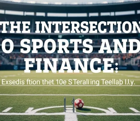 The Intersection of Sports and Finance: Lessons from the Playing Field The Intersection of Sports and Finance: Lessons from the Playing Field