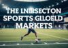 The Intersection of Sports and Global Markets: How Athletics Influences Economies The Intersection of Sports and Global Markets: How Athletics Influences Economies