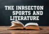 The Intersection of Sports and Literature: How Books Can Enhance Your Athletic Performance The Intersection of Sports and Literature: How Books Can Improve Your Athletic Performance