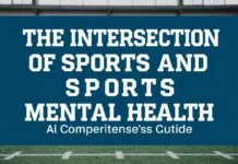 The Intersection of Sports and Mental Health: A Comprehensive Guide The Intersection of Sports and Mental Health: A Comprehensive Guide