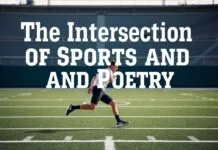 The Intersection of Sports and Poetry: Finding Beauty in Athletic Pursuits The Intersection of Sports and Poetry: Discovering Beauty in Athletic Endeavors