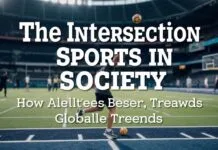 The Intersection of Sports and Society: How Athletics Mirror Global Trends The Intersection of Sports and Society: How Athletics Reflect Global Trends