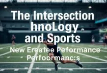 The Intersection of Technology and Sports: A New Era of Athletic Performance The Intersection of Technology and Sports: A New Era of Athletic Performance