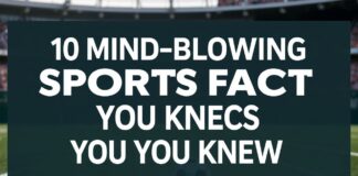 10 Mind-Blowing Sports Facts You Never Knew 10 Mind-Blowing Sports Facts You Never Knew