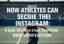 How Athletes Can Secure Their Instagram: A Guide Beyond SMS Verification How Athletes Can Secure Their Instagram: A Guide Beyond SMS Verification