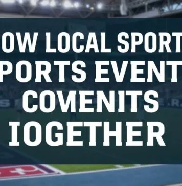 How Local Sports Events Bring Communities Together How Local Sports Events Bring Communities Together