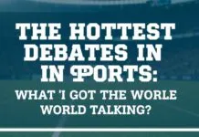 The Hottest Debates in Sports: What’s Got the World Talking? The Hottest Debates in Sports: What's Got the World Talking?