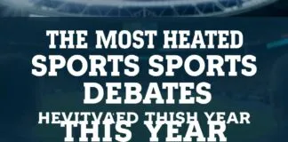 The Hottest Sports Debates That Had Everyone Talking This Year The Most Heated Sports Debates That Captivated Everyone This Year