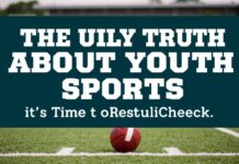 The Ugly Truth About Youth Sports: It’s Time for a Wake-Up Call The Ugly Truth About Youth Sports: It's Time for a Reality Check