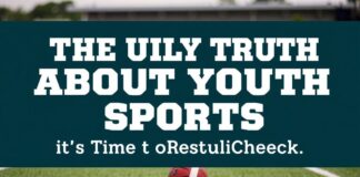 The Ugly Truth About Youth Sports: It’s Time for a Wake-Up Call The Ugly Truth About Youth Sports: It's Time for a Reality Check