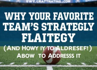 Why Your Favorite Team’s Strategy is Probably Flawed (And What to Do About It) Why Your Favorite Team's Strategy is Likely Flawed (And How to Address It)